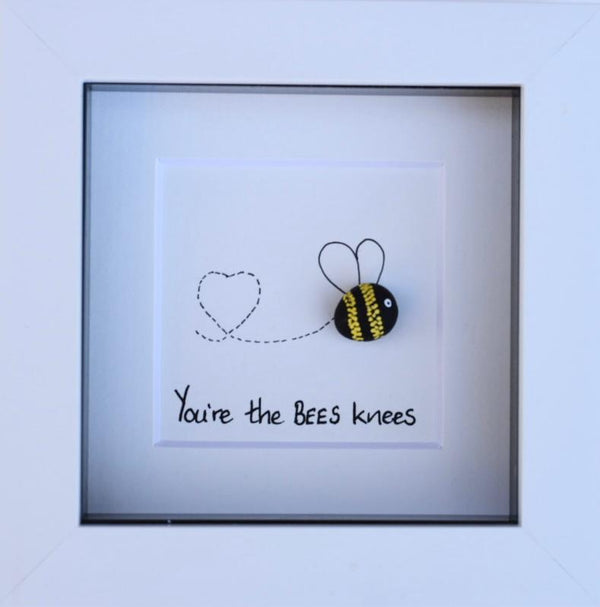 You're the BEES knees