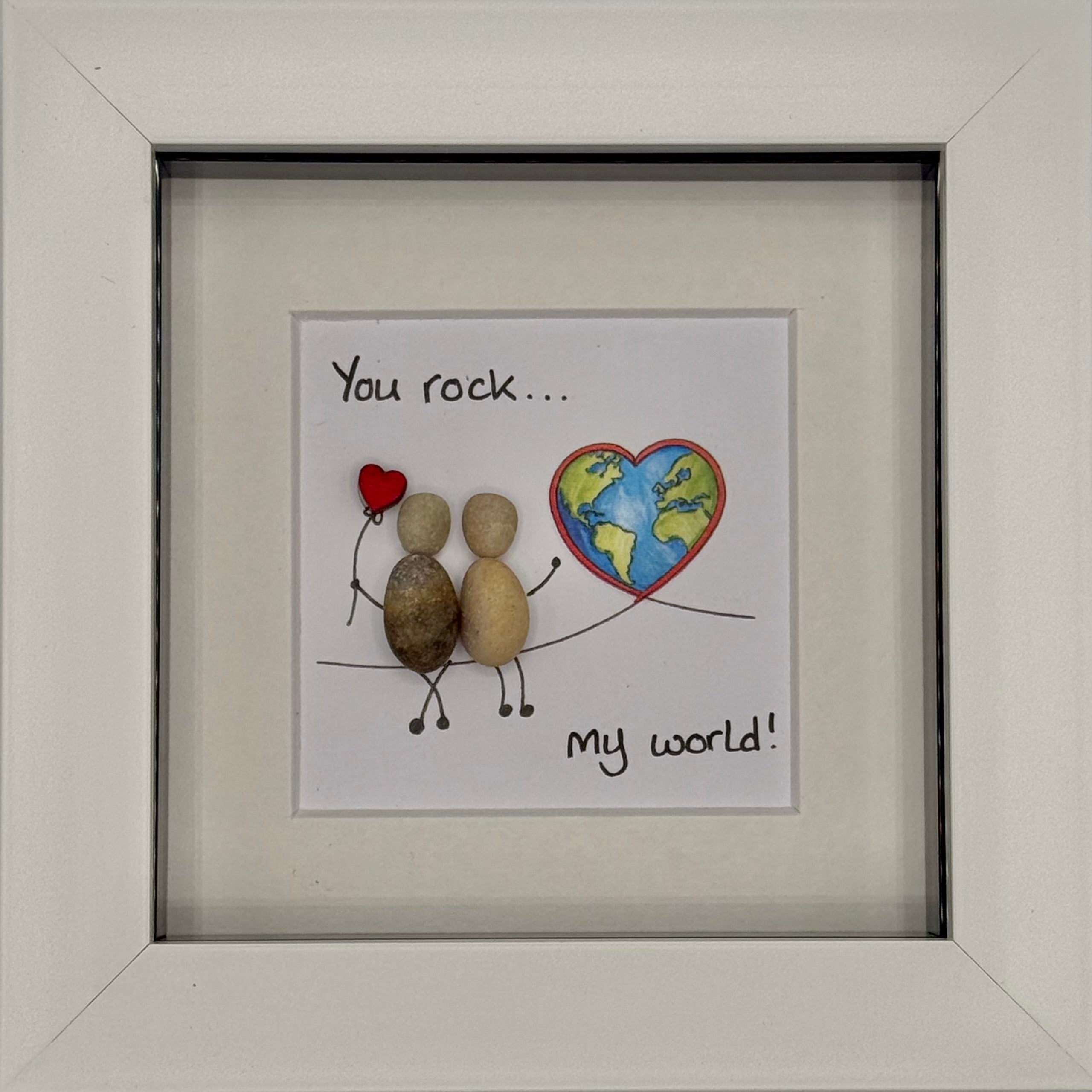 You Rock my world!
