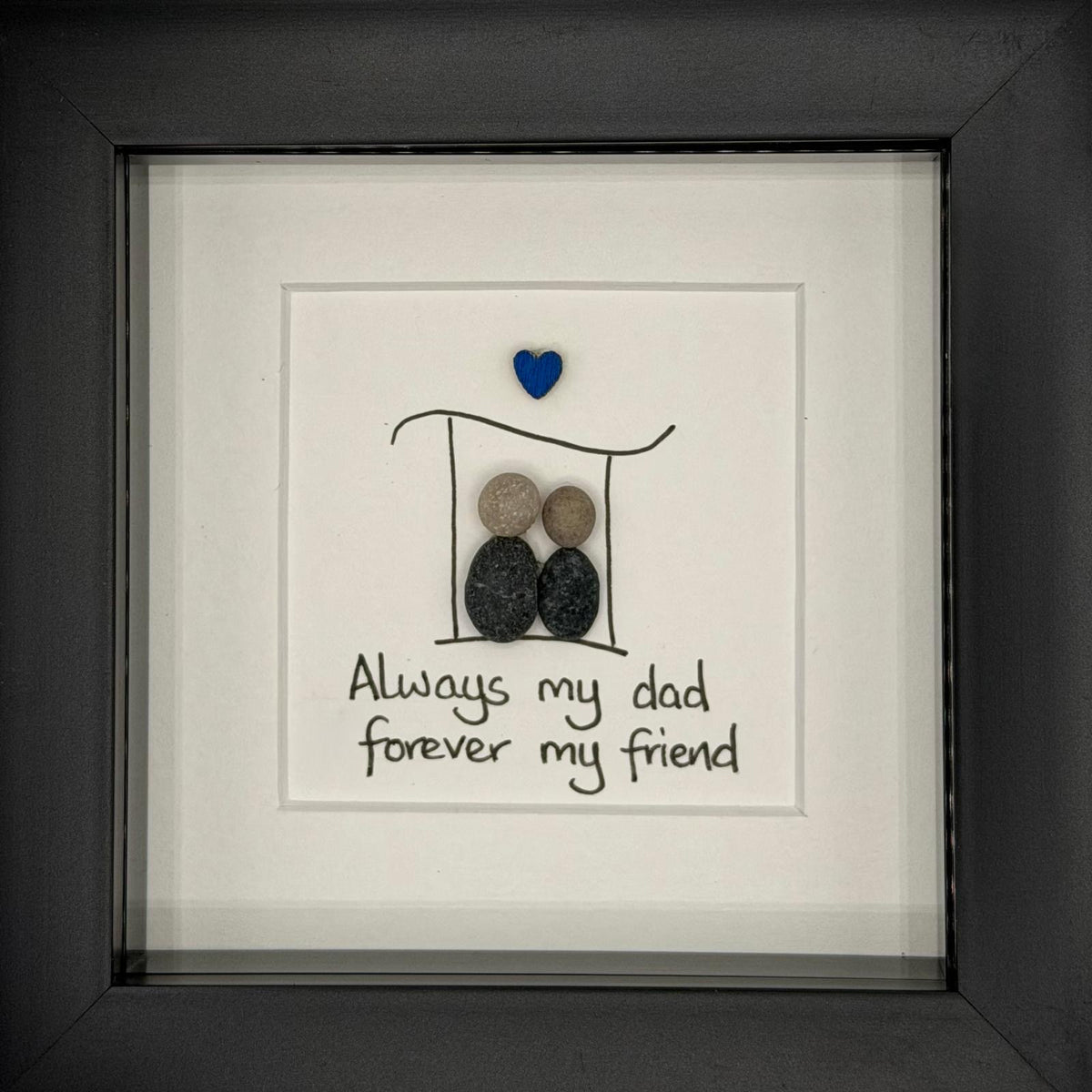 Always my dad Art Print