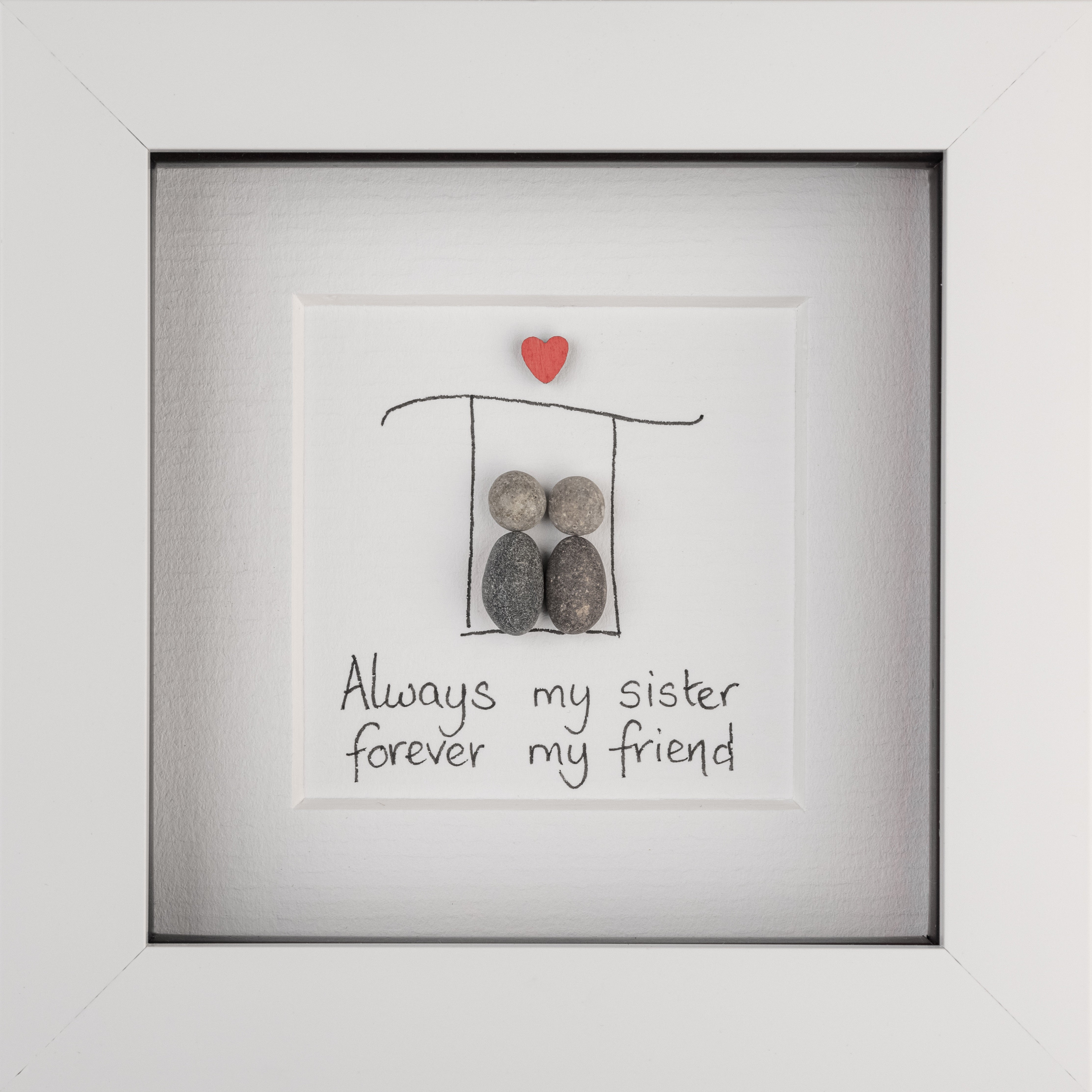 Always my sister