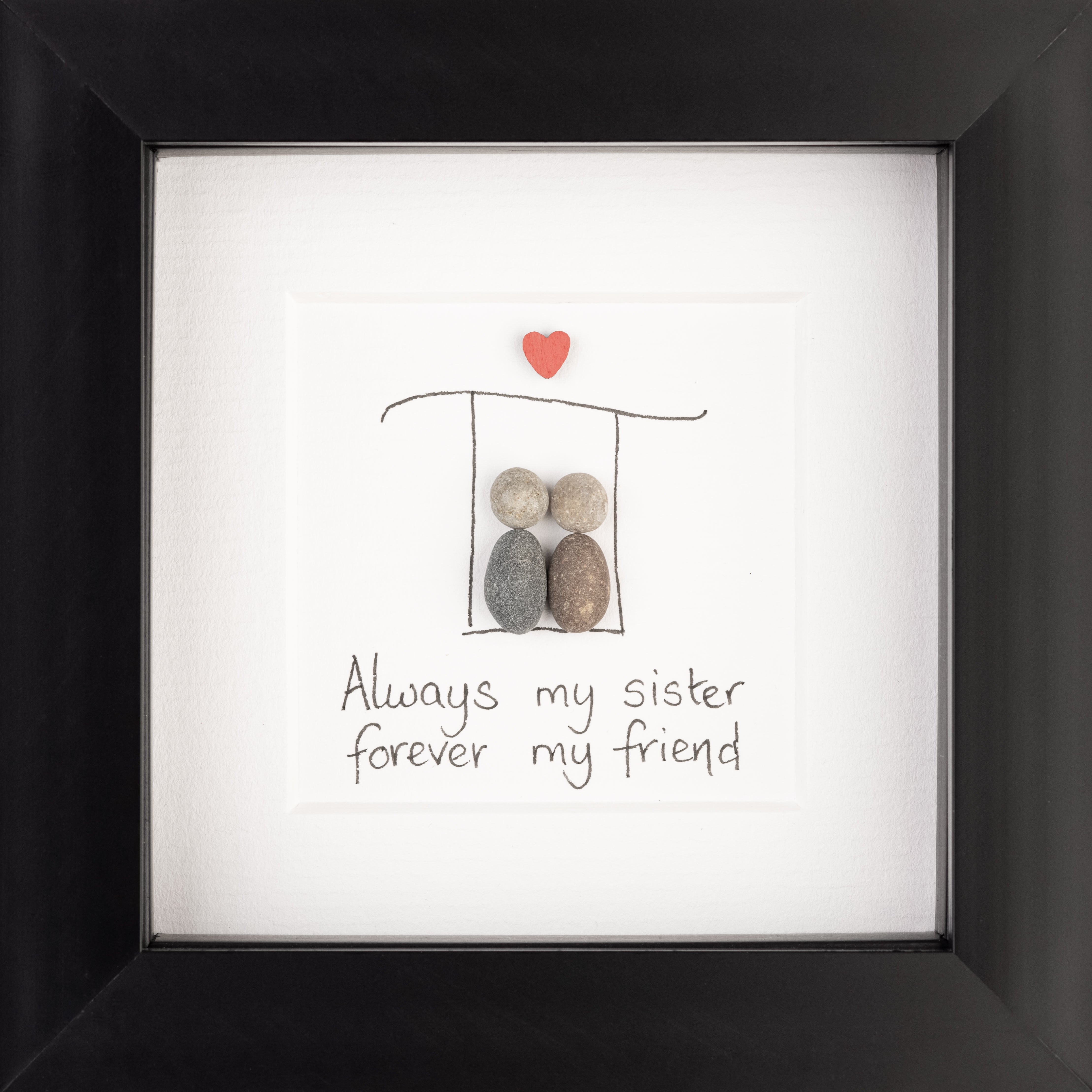 Always my sister